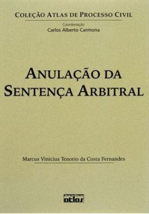 Anula&ccedil;&atilde;o da senten&ccedil;a arbitral