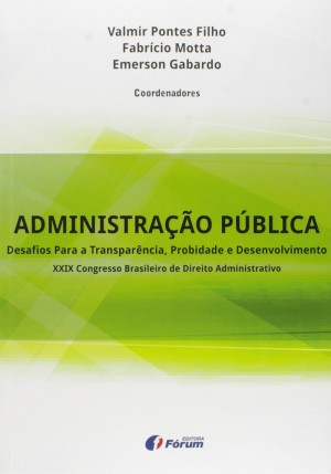 A arbitragem nos contratos da administra&ccedil;&atilde;o p&uacute;blica