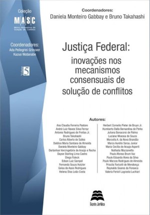 Os meios alternativos na solu&ccedil;&atilde;o de conflitos e a experi&ecirc;ncia da C&acirc;mara de Concilia&ccedil;&atilde;o e Arbitragem da Administra&ccedil;&atilde;o Federal: CCAF
