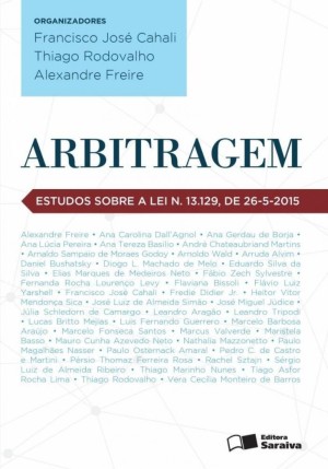 Arbitragem: Estudos Sobre a Lei n&ordm; 13.129, de 26-5-2015