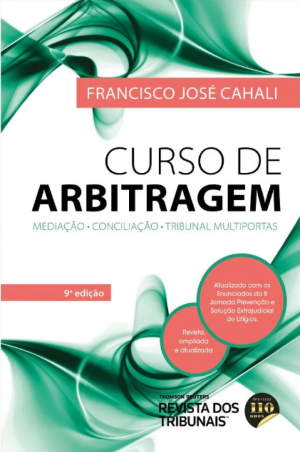 Curso de arbitragem: media&ccedil;&atilde;o: concilia&ccedil;&atilde;o: tribunal multiportas