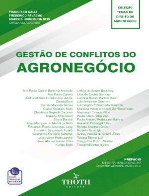 Desenho de sistemas de preven&ccedil;&atilde;o e resolu&ccedil;&atilde;o de disputas para o agroneg&oacute;cio