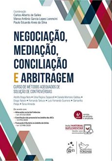 6007_-_SALLES_Carlos_Alberto_de_LORENCINI_Marco_Antonio_Garcia_Lopes_SILVA_Paulo_Eduardo_Alves_da_coord_Negociacao_mediacao_conciliacao_e_arbitragem-0b25e001 Negocia&ccedil;&atilde;o, media&ccedil;&atilde;o, concilia&ccedil;&atilde;o e arbitragem: curso de m&eacute;todos adequados de solu&ccedil;&atilde;o de controv&eacute;rsias