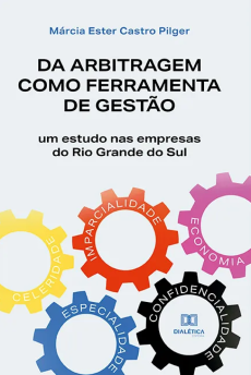 Da_arbitragem_como_ferramenta_de_gestao-3e061852 Da arbitragem como ferramenta de gest&atilde;o: um estudo nas empresas do Rio Grande do Sul
