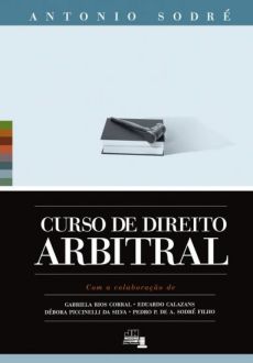6225_-_SODRE_Antonio._Curso_de_direito_arbitral-462cb241 Curso de direito arbitral