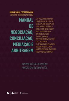 Manual_de_Negociacao_Conciliacao_Mediacao_e_Arbitragem-49adba8f Manual de negocia&ccedil;&atilde;o, concilia&ccedil;&atilde;o, media&ccedil;&atilde;o e arbitragem: introdu&ccedil;&atilde;o &agrave;s solu&ccedil;&otilde;es adequadas de conflitos