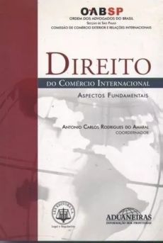 6967_-_Direito_do_comercio_internacional_aspectos_fundamentais-4a87c412 Arbitragem no com&eacute;rcio internacional e no Brasil
