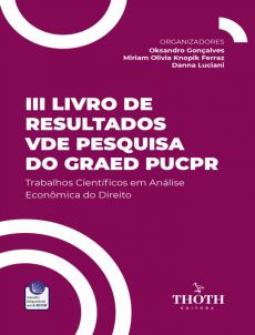 III_livro_de_resultados_de_pesquisa_do_GRAED_PUCPR-5261cc4e Contratos de franquia e arbitragem: uma perspectiva da an&aacute;lise econ&ocirc;mica do direito sobre custos de transa&ccedil;&atilde;o, ambiente institucional, e efeitos da interven&ccedil;&atilde;o estatal nos neg&oacute;cios