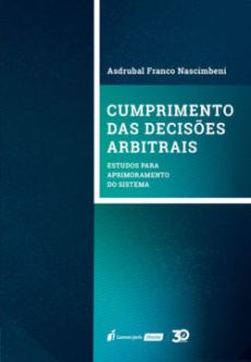 8663_-_NASCIMBENI_Asdrubal_Franco._Cumprimento_das_decisoes_arbitrais-5567b5bf Cumprimento das Decis&otilde;es Arbitrais: estudos para aprimoramento do sistema