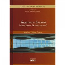 6176_-_COUTO_Jeanlise_Velloso._Arbitro_e_Estado_interesses_divergentes-6a7fe828 &Aacute;rbitro e Estado: interesses divergentes?