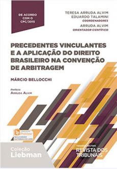6038_-_BELLOCCHI_Marcio._Precedentes_vinculantes_e_a_aplicacao_do_direito_brasileiro_na_convecao_de_arbitragem-7f82c403 Precedentes vinculantes e a aplica&ccedil;&atilde;o do direito brasileiro na Conven&ccedil;&atilde;o de arbitragem