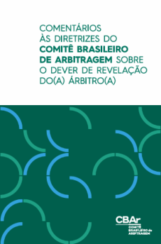 Captura_de_tela_2026-02-02_164259-cbfc4641 Arbipedia | Coment&aacute;rios &agrave;s Diretrizes do Comit&ecirc; Brasileiro   de Arbitragem sobre o dever de revela&ccedil;&atilde;o   do(a) &aacute;rbitro(a) &ndash; CBAr